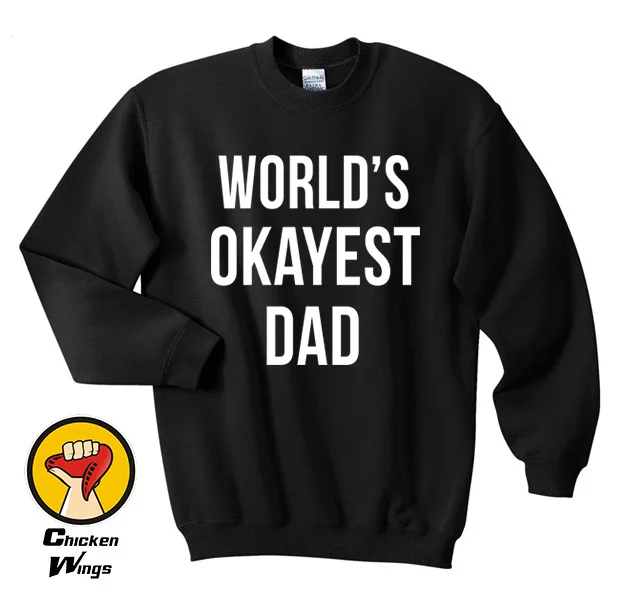 

Рождественские подарки для папы Okayest в мире, свитшот с круглым вырезом, унисекс, разные цвета, XS - 2XL