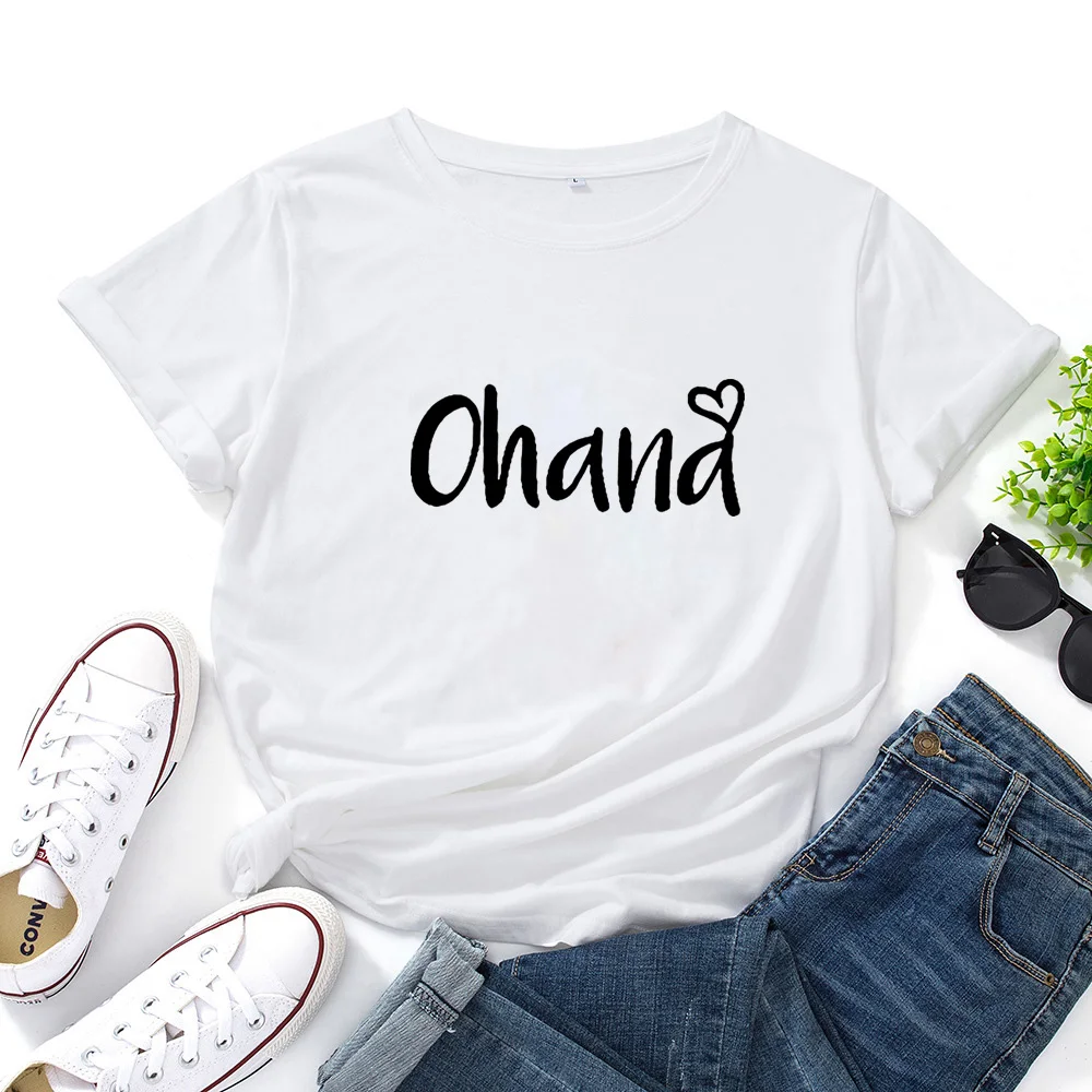 Ohana Personality Letter Tshirt Women Round Neck Loose T Shirt Women Cotton Fashion Short Sleeve Casual T Shirt Femme