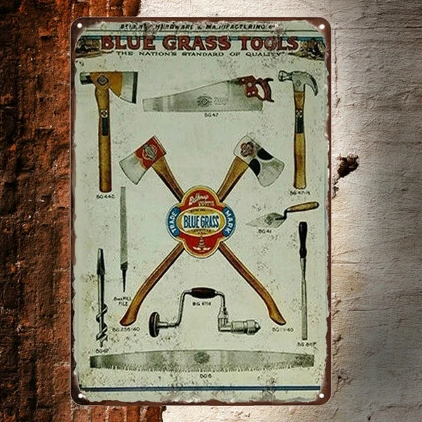 

Blue Grass Tools Axes Hammer Metal Sign Ad Retro Posters Painting Bedroom Decor