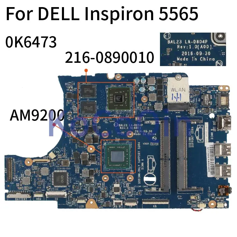 KoCoQin материнская плата для ноутбука DELL Inspiron 5565 AM9200 CN 0K6473 LA D804P 216 0890010