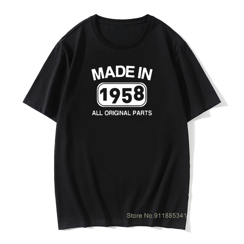 Made in 1958 Birthday All Original Parts T Shirt 63 Years Vintage Cotton TShirts Retro Print Daddy Grandad Tee Shirt