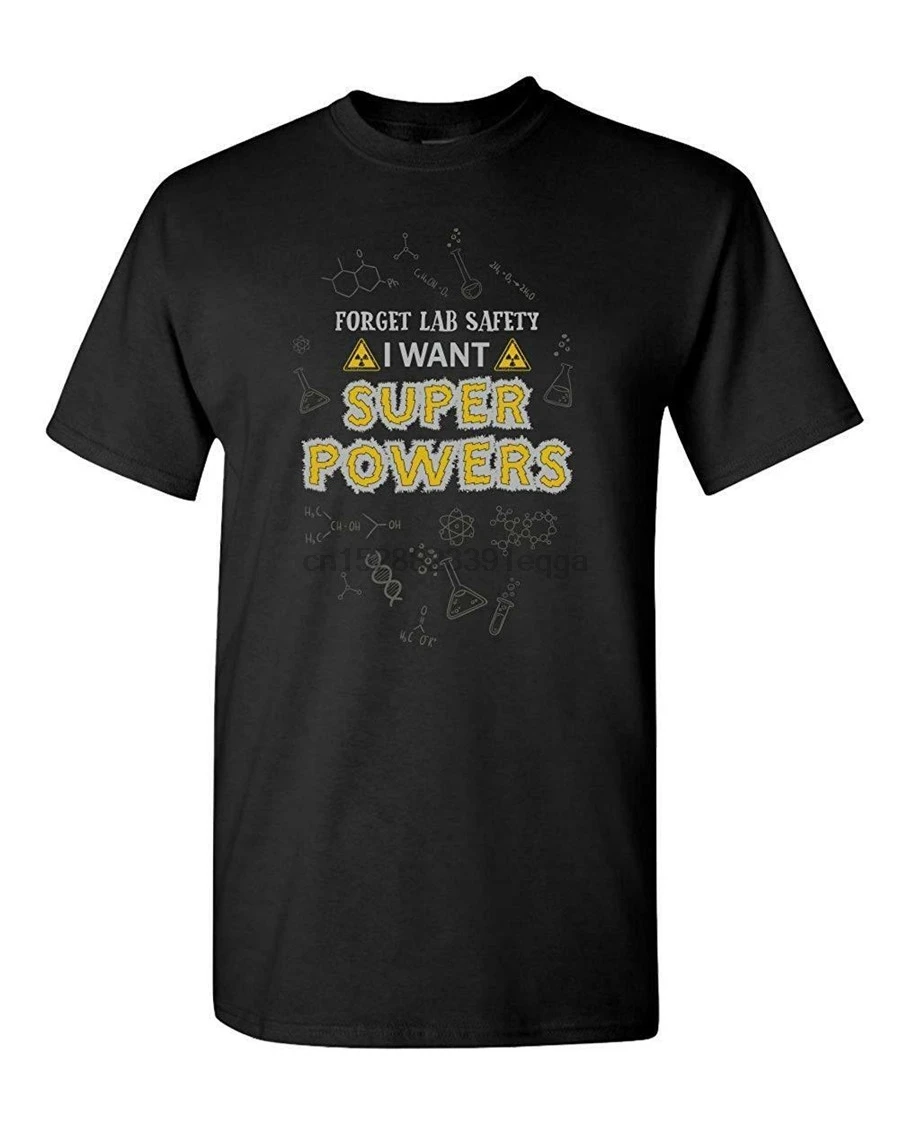 Forget Lab Safety супер сила биология химия футболка для взрослых Мужская графическая 25Th