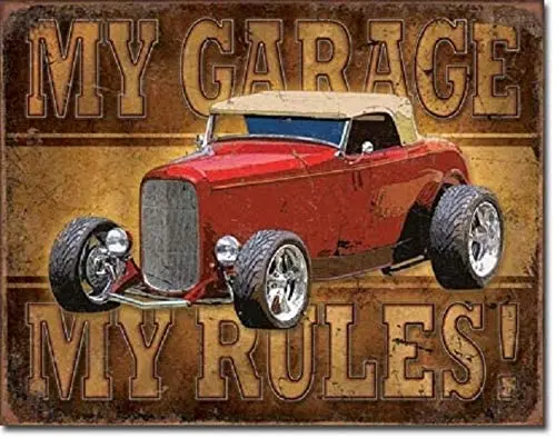 

My Garage My Rules Street Retro Muscle Car Rat Rods Wall Art Decor Metal Tin Sign 8x12in