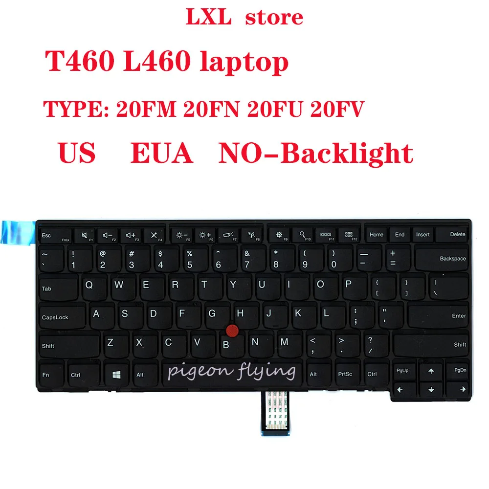 

T460 L460 keyboard US EUA for Thinkpad laptop 20FM 20FN 20FU 20FV keyboard FRU 04X0264 04Y0824 04Y0862 0C02215 0C44074 0C02253