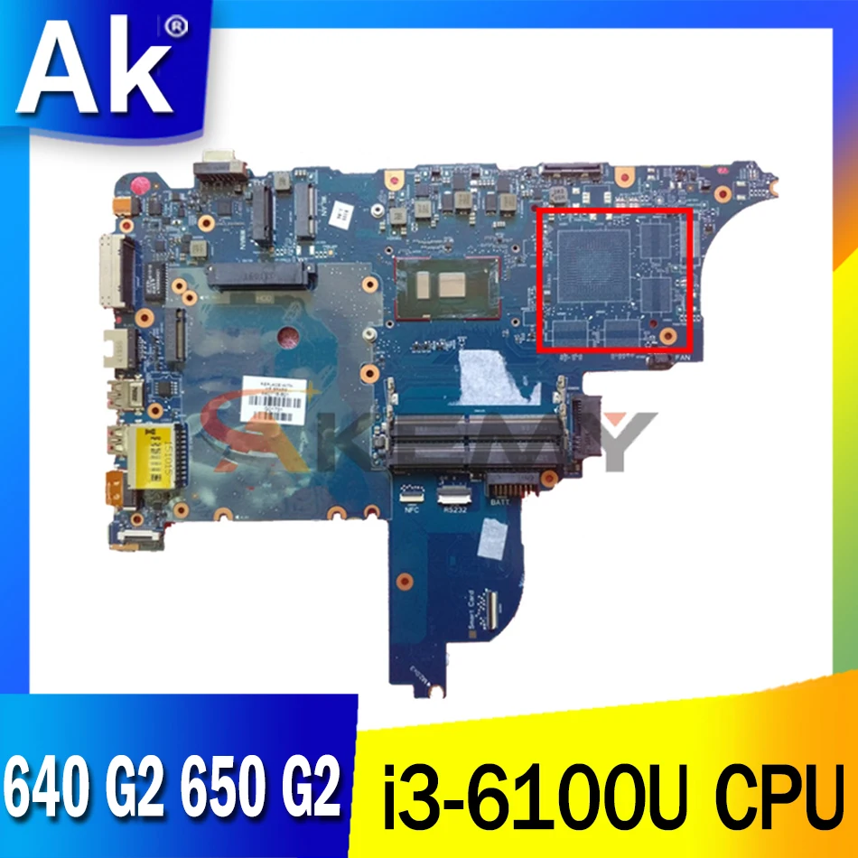 

For HP ProBook 640 G2 650 G2 Series Laptop Motherboard With i3-6100U 840714-001 840714-501 840714-601 DDR4 100% Tested Fast Ship
