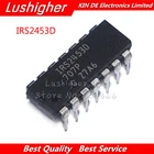 5 шт. IRS2453D Dip IRS2453 DIP16 IRS2453DPBF
