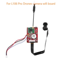 durable lightweight and portable camera wifi board for l106 pro drones spare parts drones accessories