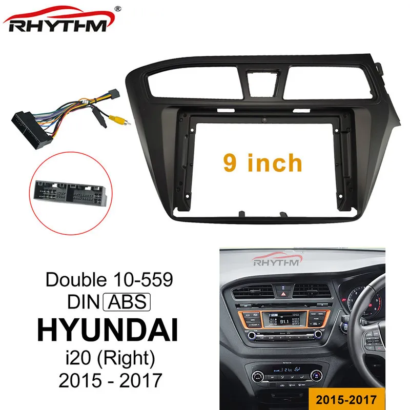 

Комплект отделки 9-дюймовой автомобильной Fascia Для HYUNDAI i20 2015-2017, правое колесо, двойной Din, автомобильная рама dvd, аудио фитинг, адаптер, панель ...