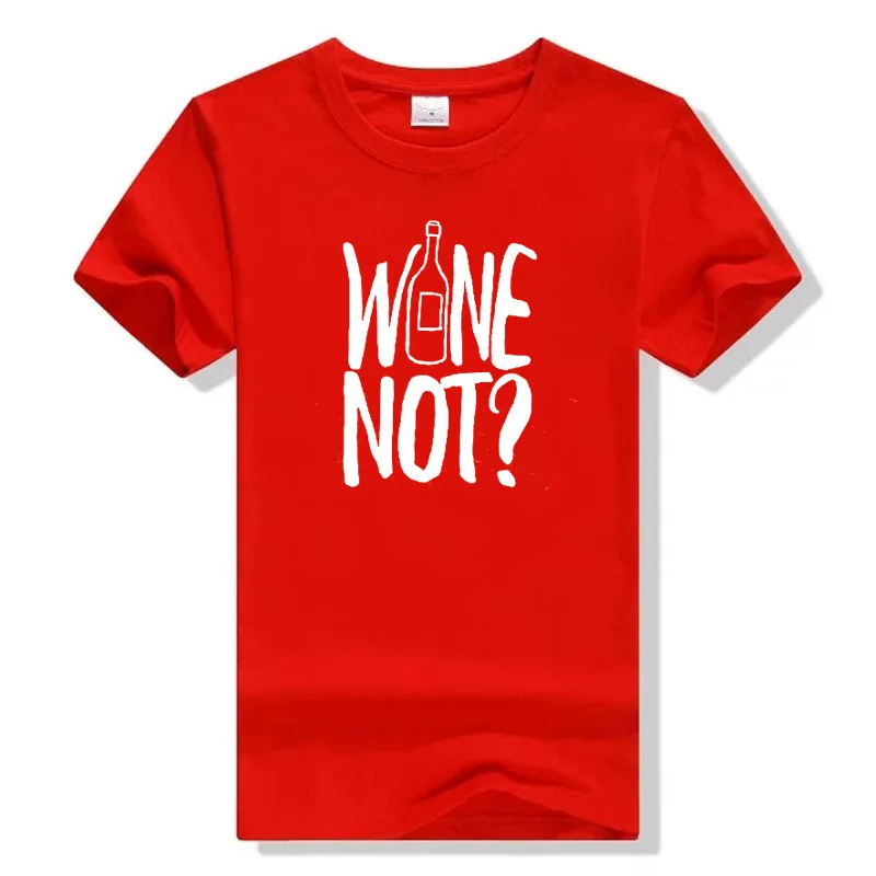 

Wine Not Letter Print Women T Shirt Short Sleeve O Neck Loose Women Tshirt Ladies Tee Shirt Tops Clothes Camisetas Mujer