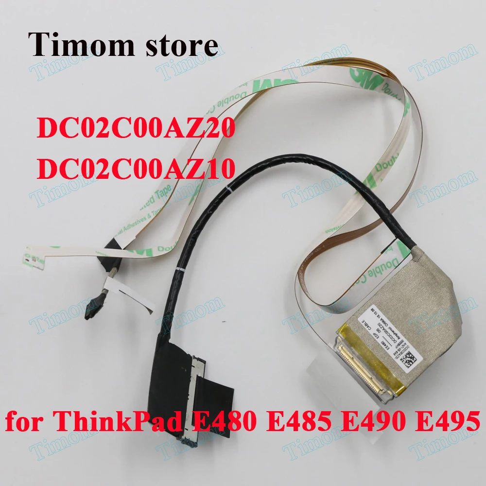

for ThinkPad E480 20KN 20KQ E485 20KU Lenovo E490 20N8 20N9 E495 20NE LCDLED Display Ribbon Camera Cable DC02C00AZ20 DC02C00AZ10