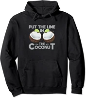 put the lime in the coconut lemon cocktail summer pullover hoodie