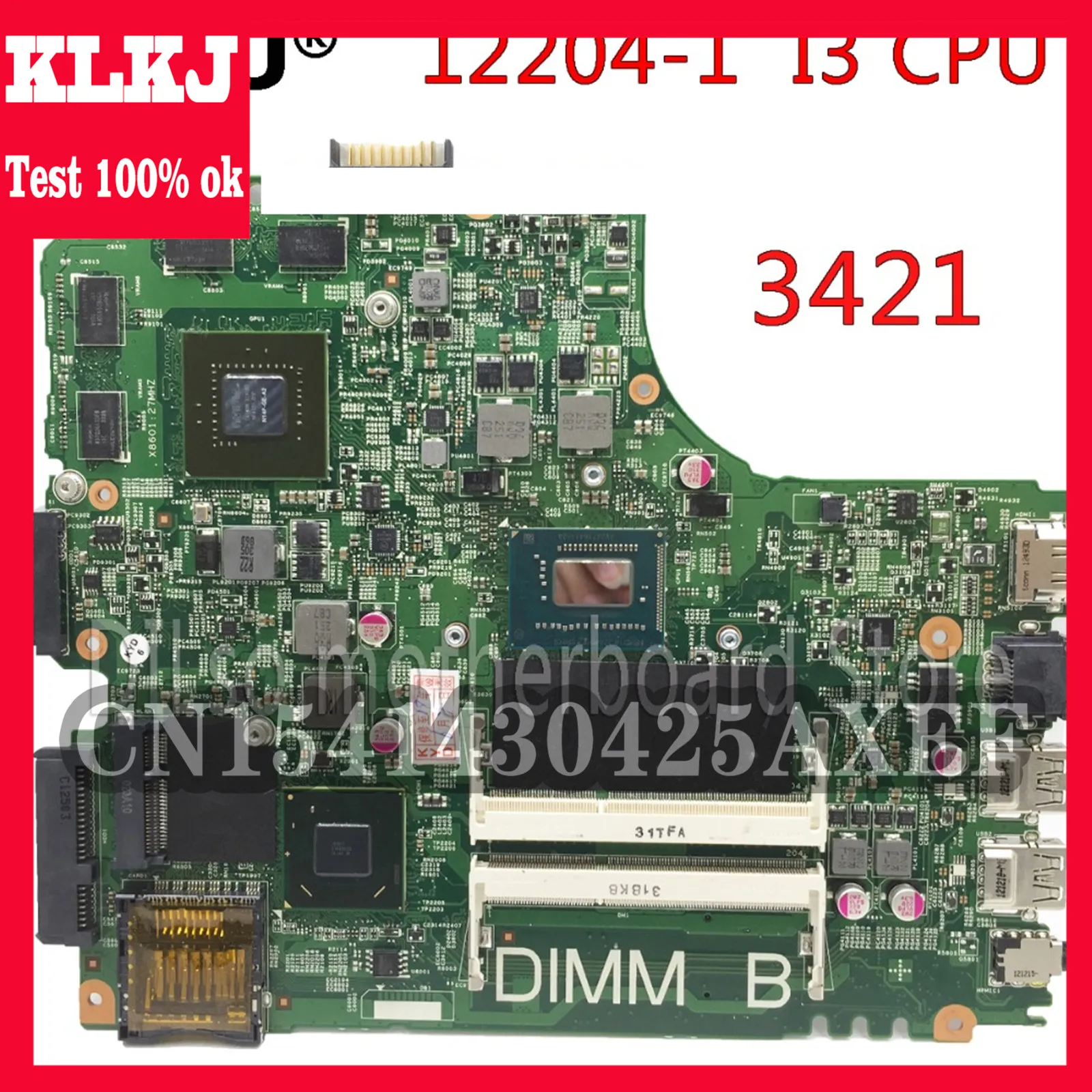 

KLKJ 12204-1 3421 Motherboard For Dell INSPIRON 3421 Laptop Motherboard 12204-1 I3 CPU Orginal Test Motherboard