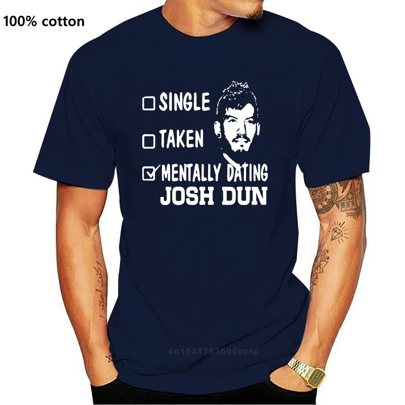 

Brand Single Taken Mentally Dating Josh Dun T-Shirt Men Short Sleeve T-Shirt