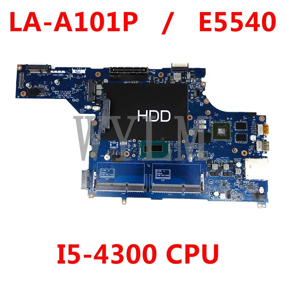 LA A101P материнская плата для ноутбука DELL E5540 Материнская I5 4300U VAW50 тестирование
