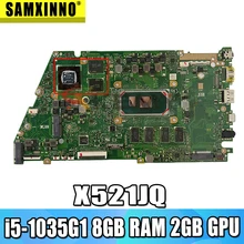 X521JQ original mainboard W/ i5-1035G1 8GB RAM 2GB GPU For ASUS X521 X521J X521JQ laptop motherboard mainboard tested full 100%