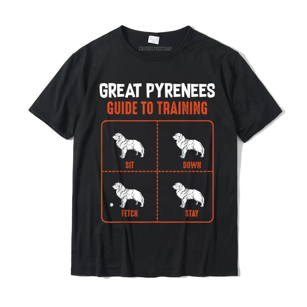 

Great Pyrenees Guide To Training Funny Dog Pet Lover T-Shirt Camisas Hombre T Shirt New Design Printed Cotton Men Tees Design