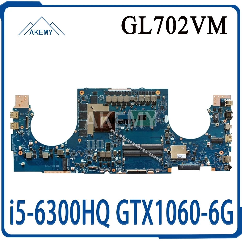 

GL702VM материнская плата для For Asus GL702VMK GL702VML GL702VM материнская плата для ноутбука GL702VM материнская плата i5-6300HQ GTX1060-6GB