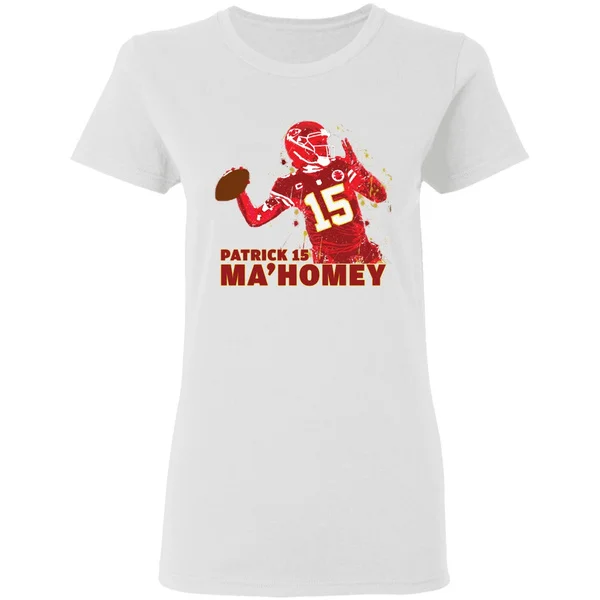 

Patrick 15 Ma'Homey Ladies' T-Shirt