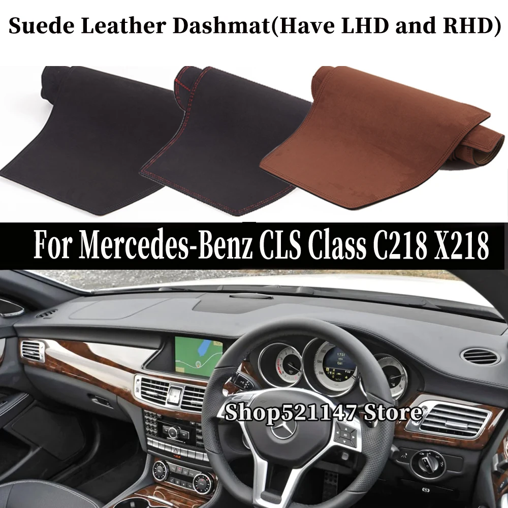 

Accessories Suede Leather Dashmat Dashboard Cover Dash Mat Carpet For Mercedes-Benz C218 X218 CLS 63 500 220 250 320 350 400 AMG