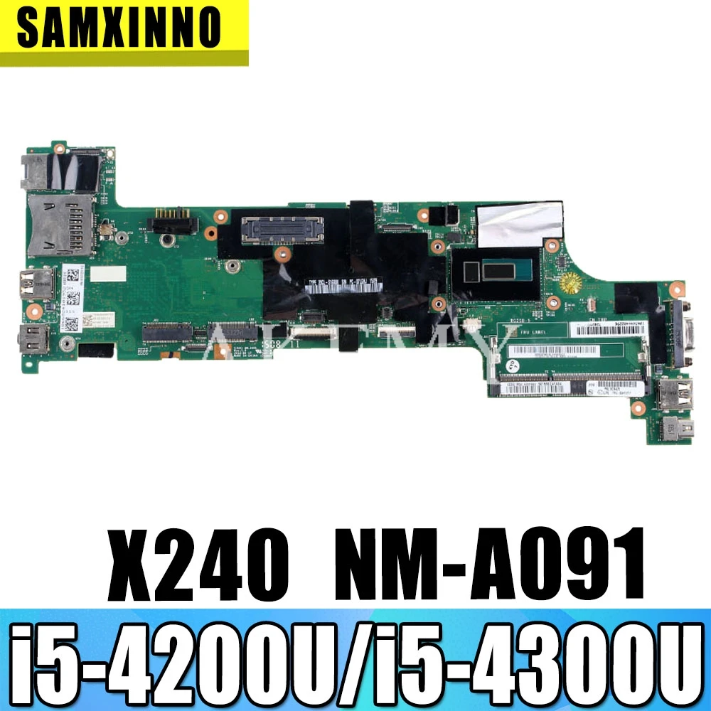 AKEMY для For Lenovo Thinkpad X240 Материнская плата ноутбука i5 4200U/i5 4300U 100% тестовая работа FRU 04X5171 00HM953 04X5165 00HM952