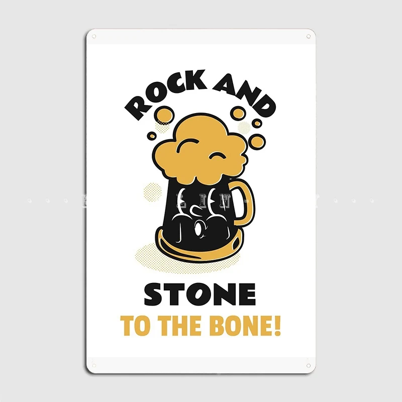 

Rock And Stone To The Bone Metal Sign Wall Mural Club Bar Funny Plaques Tin Sign Poster