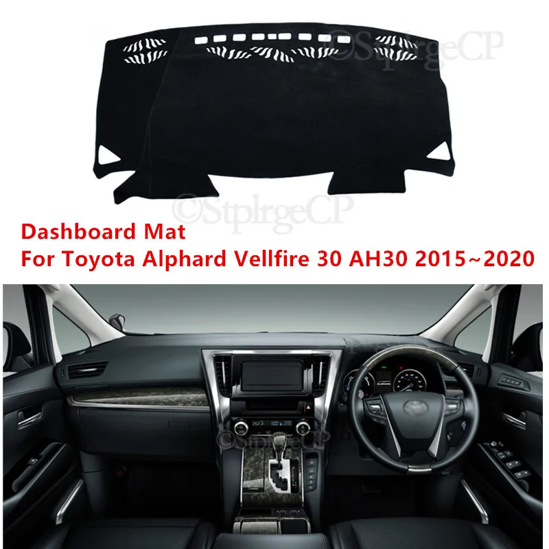 

for Toyota Alphard Vellfire 30 AH30 2015~2020 Car dashboard Avoid light pad Instrument platform desk cover Mat Carpets