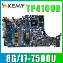 New TP410UR 8GB RAM/i7-7500U Geforce930MX Motherboard For ASUS VivoBook Flip 14 TP410UR TP410U Laotop Mainboard Motherboard