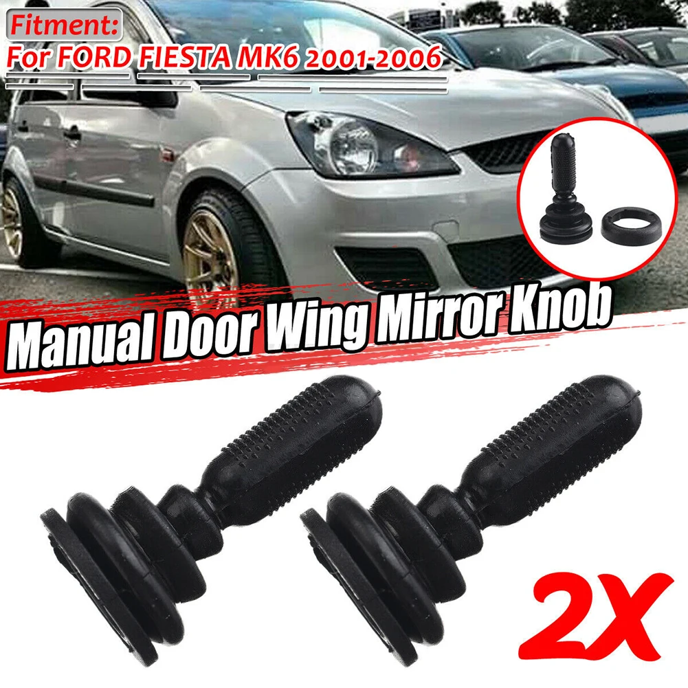 Pomo de espejo retrovisor Manual para puerta lateral de coche, accesorio para Ford Fiesta MK6 2001-2006 1507431 6S6117B718AA, 1 par