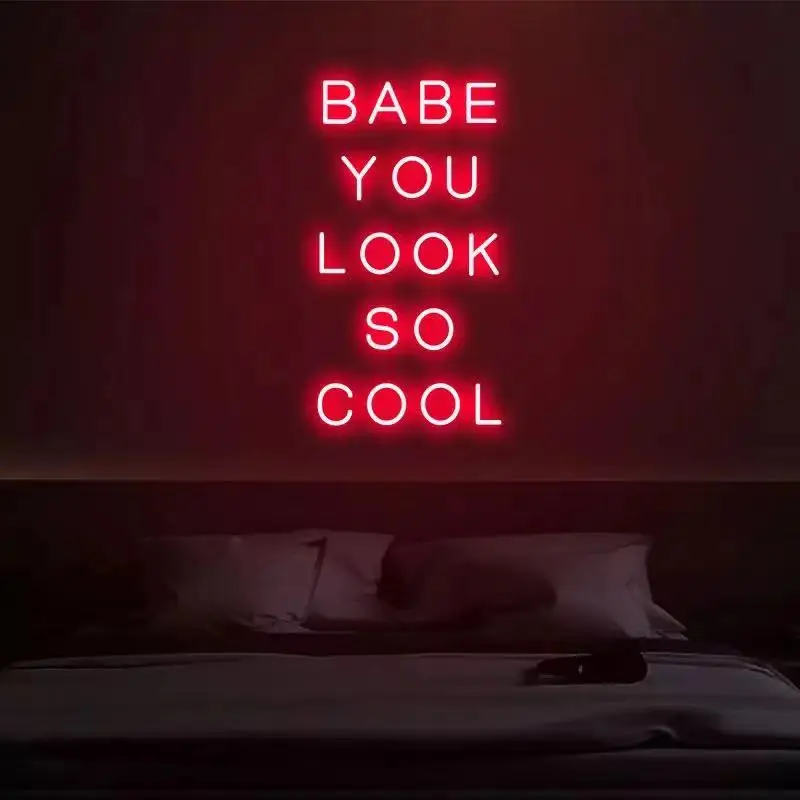 "Babe you look so cool"Neon Sign Custom Neon Light Led Pink Home Room Wall Decoration Ins Shop Decor Bar