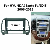 9 inch car radio fascia for hyundai santa fe ix45 20062012 installation dash mount plastic panel frame kit trim