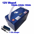 Литий-ионный аккумулятор LFP lifepo4 100 Ач 12 в 120 Ач 150 Ач для гольф-мобиля на солнечной энергии RV EV auto start buggies scooter + зарядное устройство 15 А