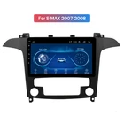 Автомагнитола для Ford S-max 07-08, мультимедийный видеоплеер, навигатор GPS, большой экран, DVD-навигатор, Android 9