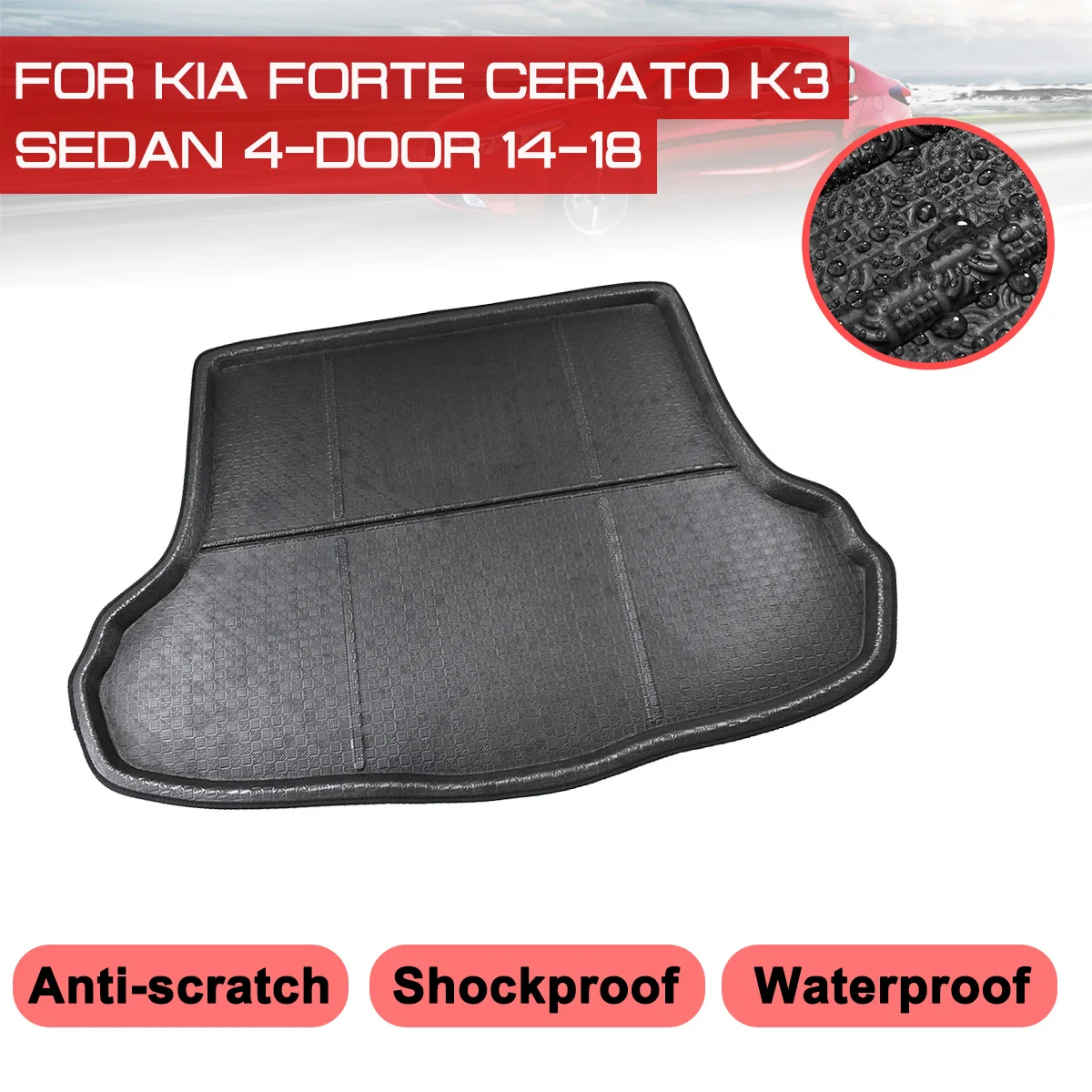 

Car Rear Trunk Boot Mat For Kia Forte Cerato K3 Sedan 4-door 2014-2018 Waterproof Floor Mats Carpet Anti Mud Tray Cargo Liner