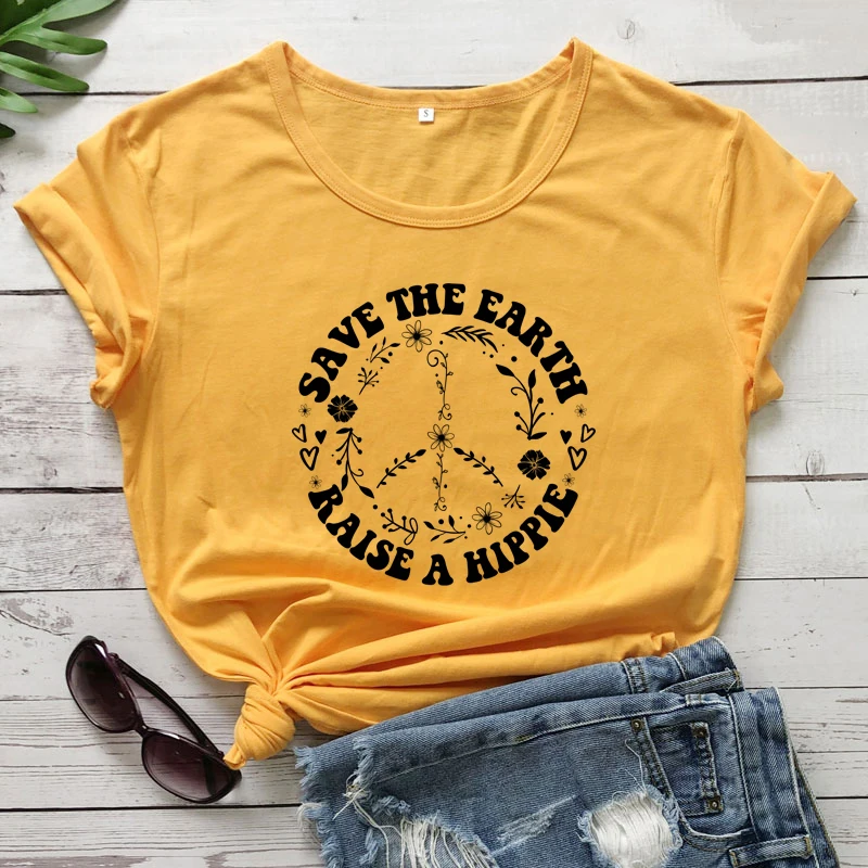 

Save the Earth T-Shirt Casual Slogan Raise A Hippie Graphic Cotton Tees Stylish Crewneck Bees Grunge tumblr quote t shirt tops