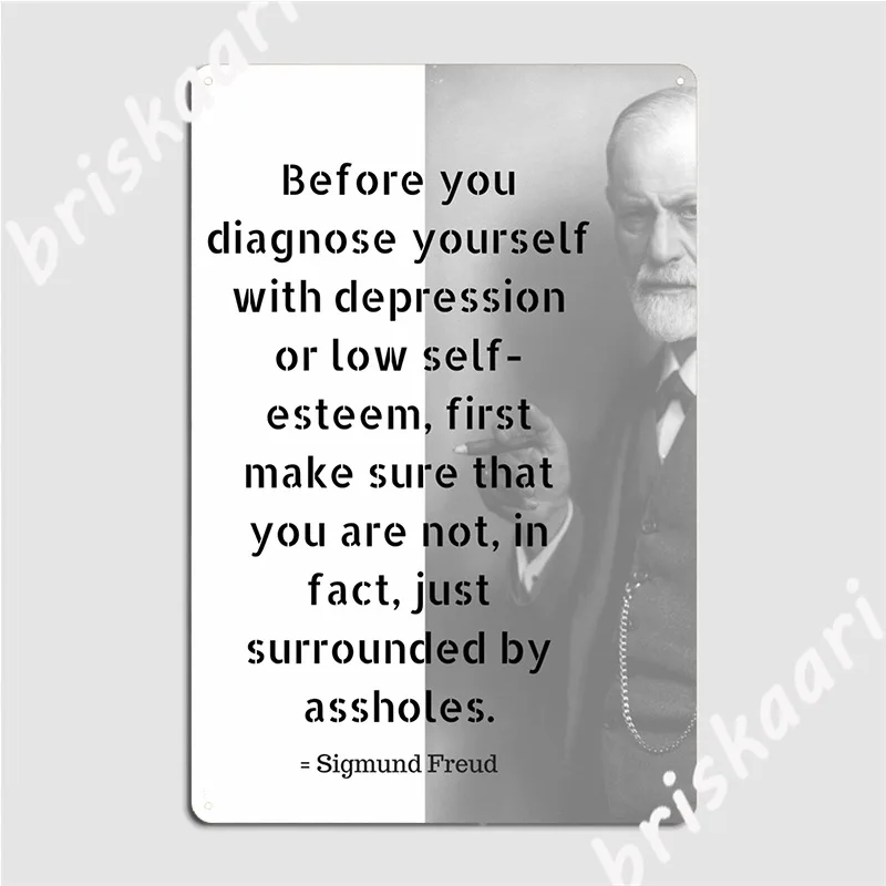

Sigmund Freud, цитата, металлическая вывеска, клуб, домашний клуб, бар, смешная фотография, знак, постер