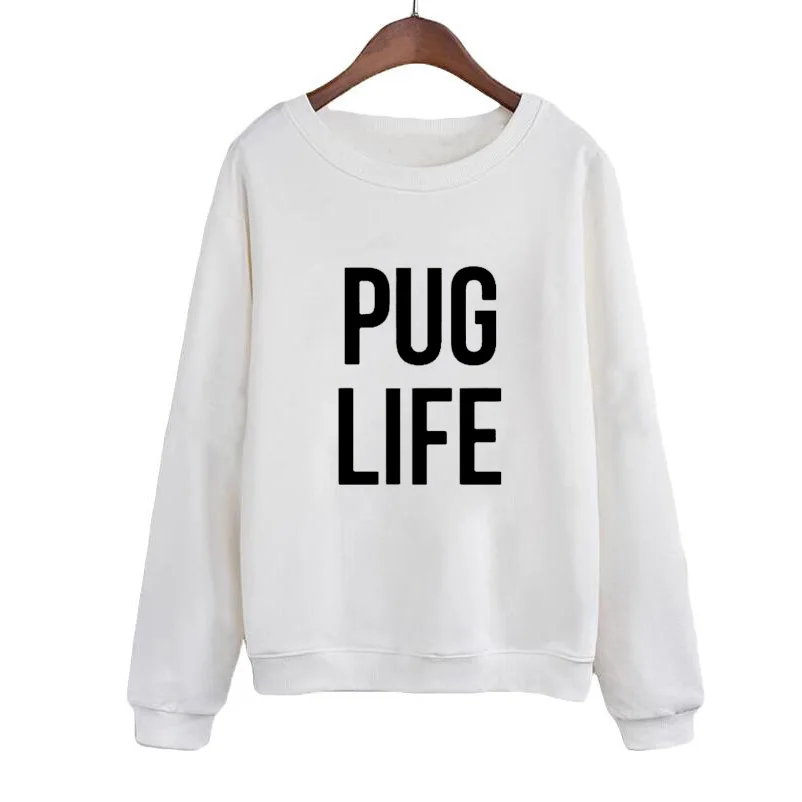

Hoodies Long Sleeve Pullover Moletom Tumblr Sweatshirt Pug Life Harajuku Top Fashion Women Sweatshirt Black White Crewneck