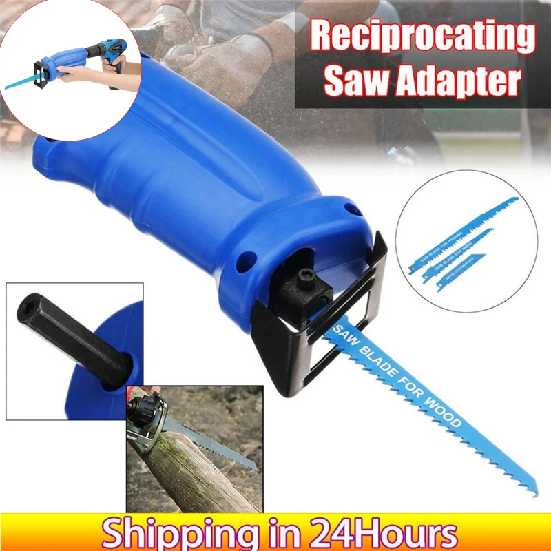 

New Reciprocating Saw Convert Adapter Metal Cutting Wood Tool Electric Drill Attachment With 3 Blades For Cordless Power Drill