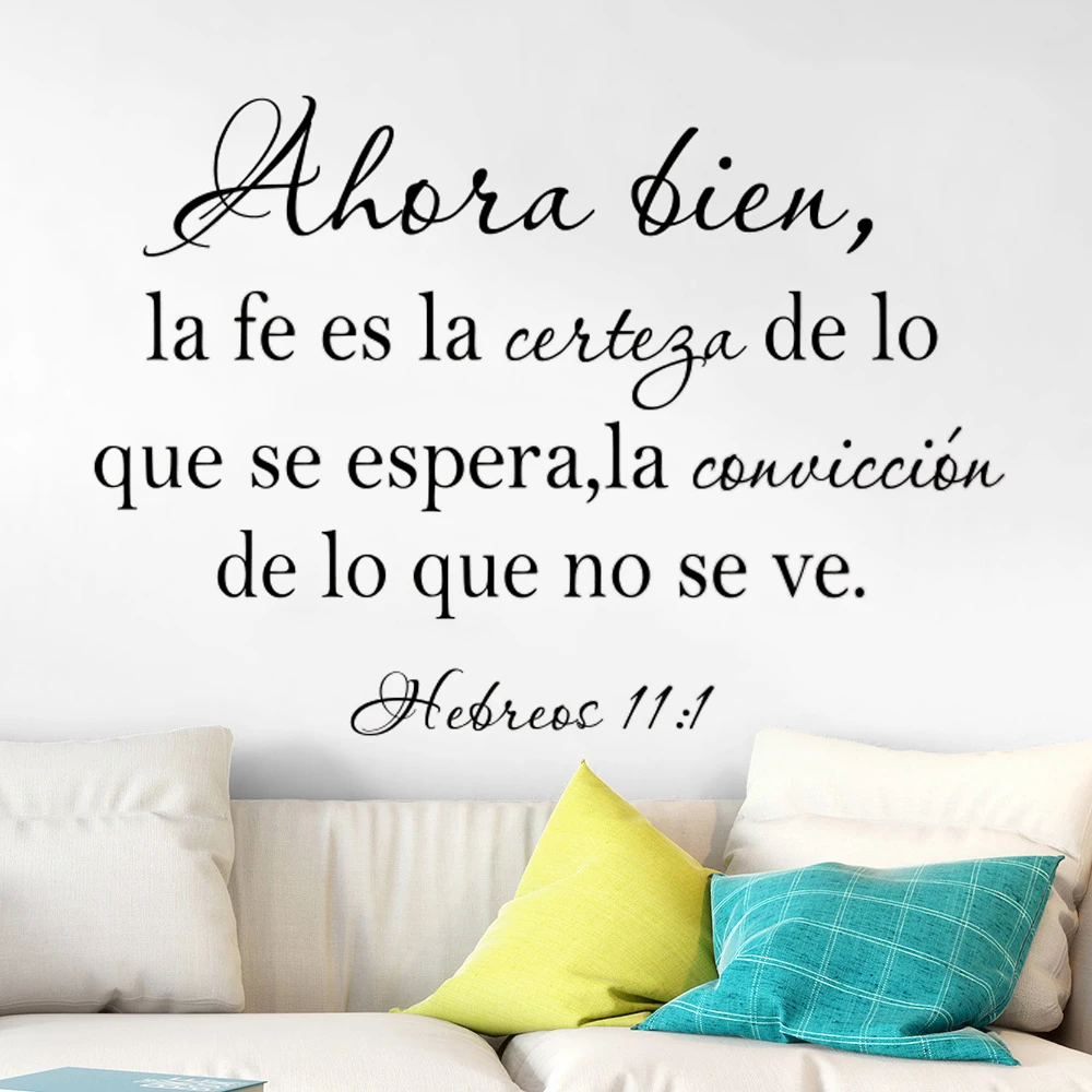 

Hebreos 11:1 Wall Stickers Ahora Bien Spanish Quotes Vinyl Decals Poster Removable Livingroom Bedroom Mural Decoration RU2326
