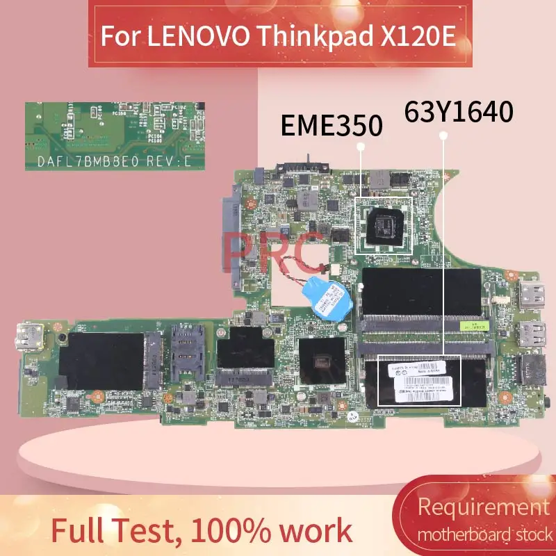 63Y1640 материнская плата для ноутбука LENOVO Thinkpad X120E EME350 DAFL7BMB8E0 DDR3 | Компьютеры и офис