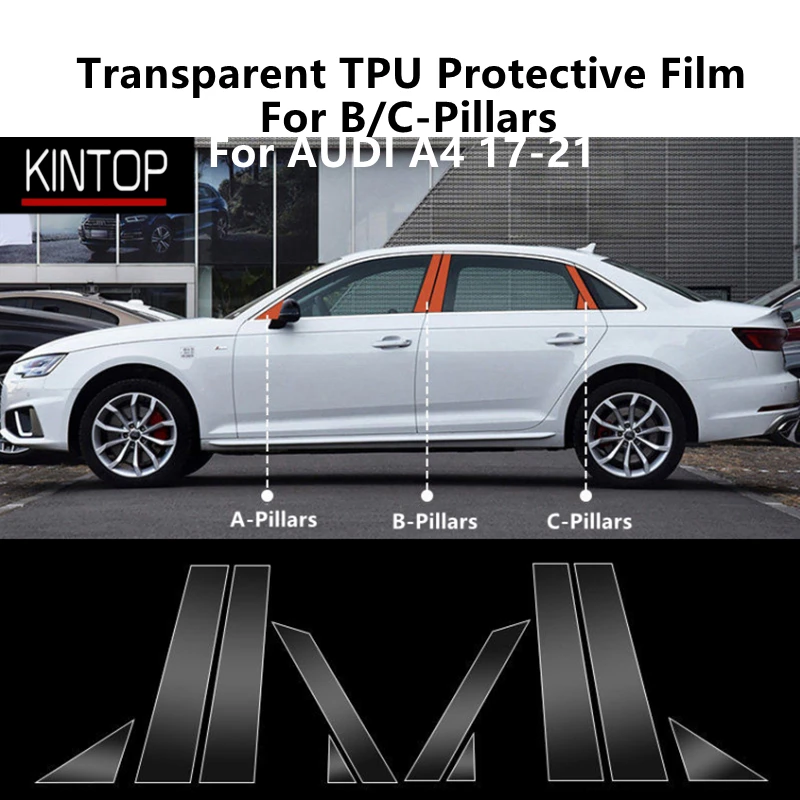 For AUDI A4 17-21 B/C-Pillars Transparent TPU Protective Film Anti-scratch Repair Film Accessories Refit