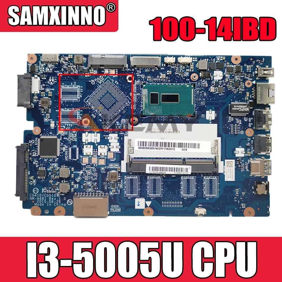 

Laptop motherboard For LENOVO Ideapad 100-14IBD I3-5005U 14' Inch Mainboard CQ410 CQ510 NM-A681 5B20K50557 SR27G