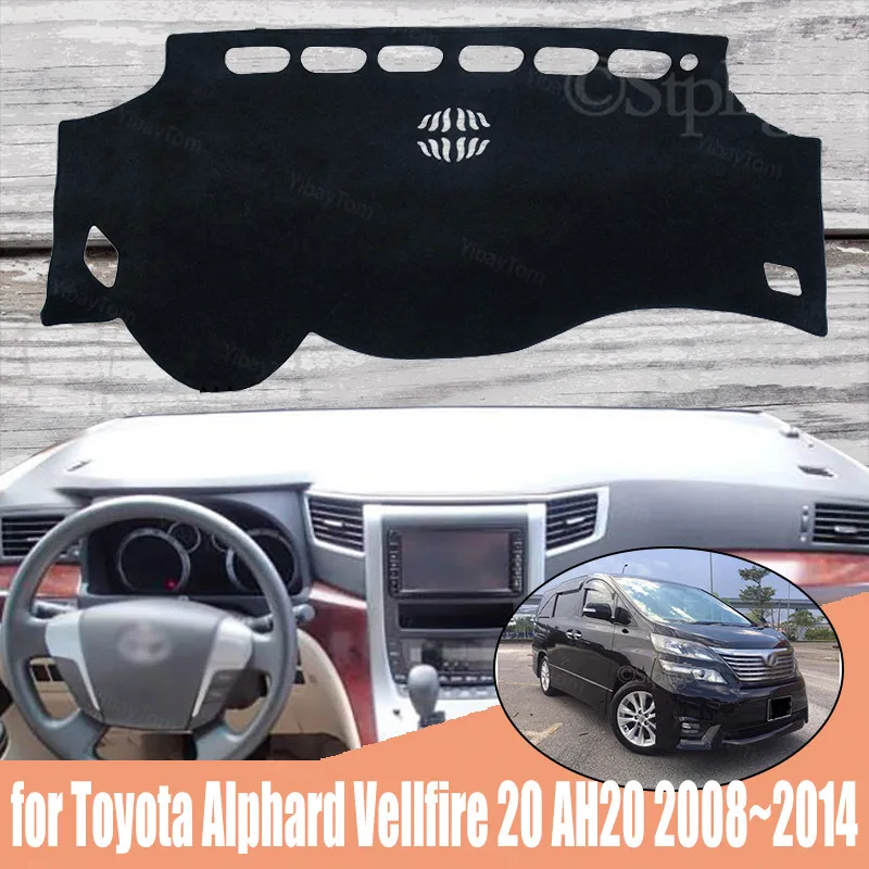 

for Toyota Alphard Vellfire 20 AH20 2008~2014 Car Styling Covers Dashmat Dash Mat Sun Shade Dashboard Cover Capter