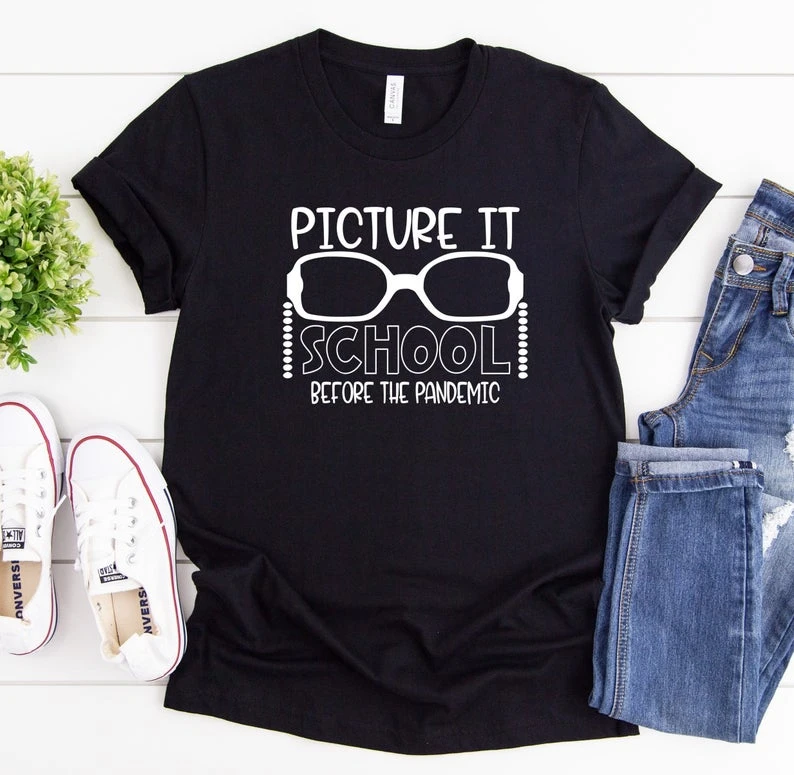 

Quaratine Teacher Shirt Distance Learning Shirt Picture It School Before The Pandemic Back To School Teacher Tee O205