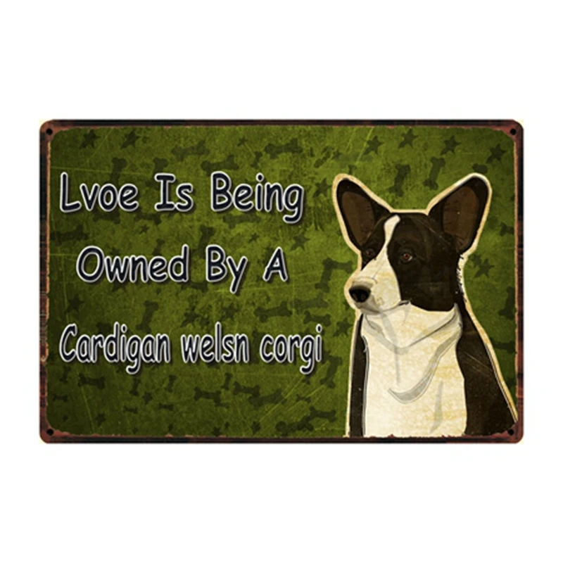 

[ Kelly66 ] Love Is Being Owned By A Dog Corgi Metal Sign Tin Poster Home Decor Bar Wall Art Painting 20*30 CM Size y-2183