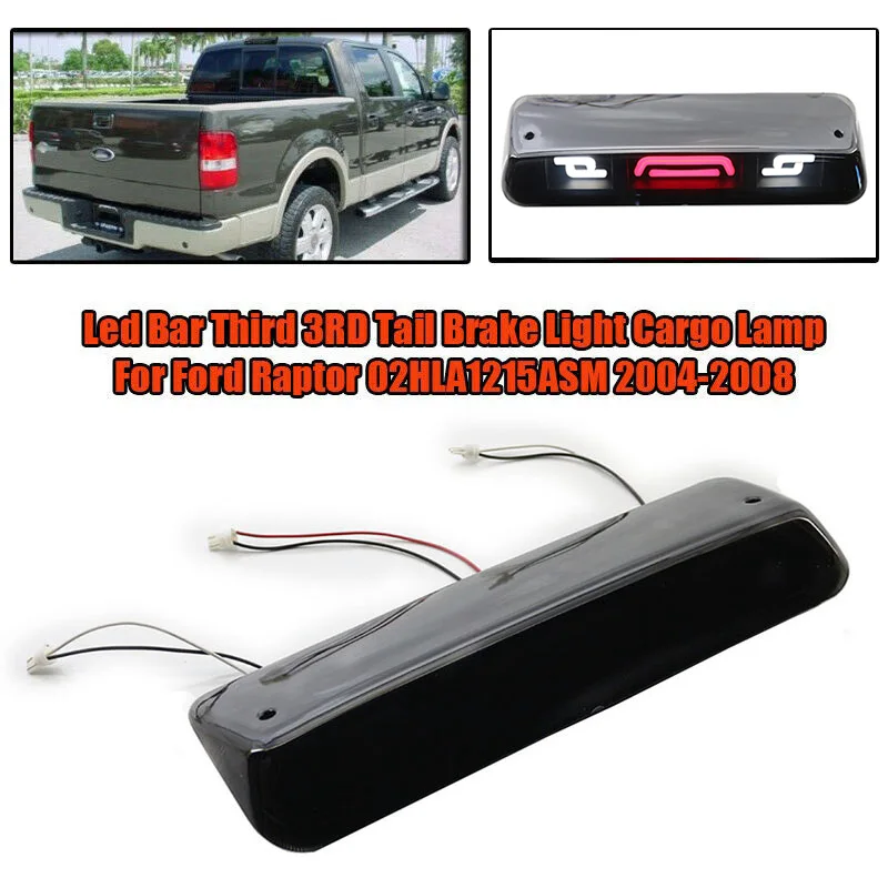 

LED Rear High Lever Third 3Rd Brake Stop Light Tail Lamp for Ford F150 Raptor 2004-2008 Explorer Lincoln 02HLA1215ASM