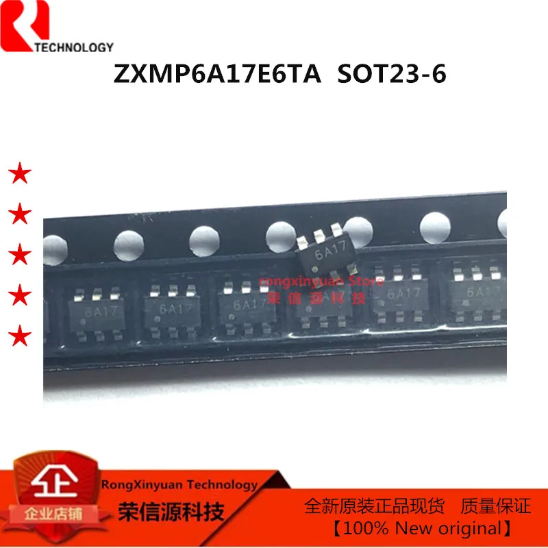 ZXMP6A17E6TA маркировка: 6A17 SOT23 6 ZXMP6A17E6 60V P CHANNEL режим улучшения MOSFET 100% Новый