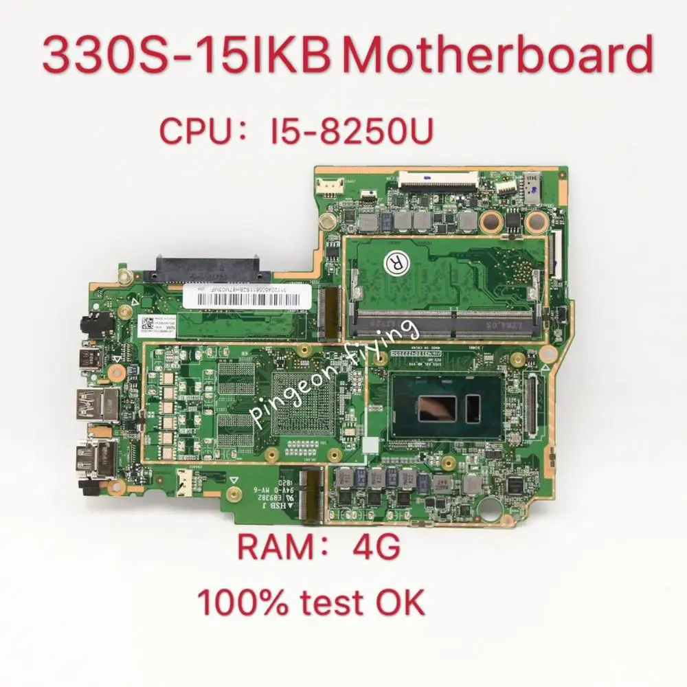 

for Lenovo Ideapad 330S-15IKB Laptop Motherboard CPU:I5-8250U RAM:4G DDR4 FRU:5B20S71219 5B20S71224 100% Test Ok