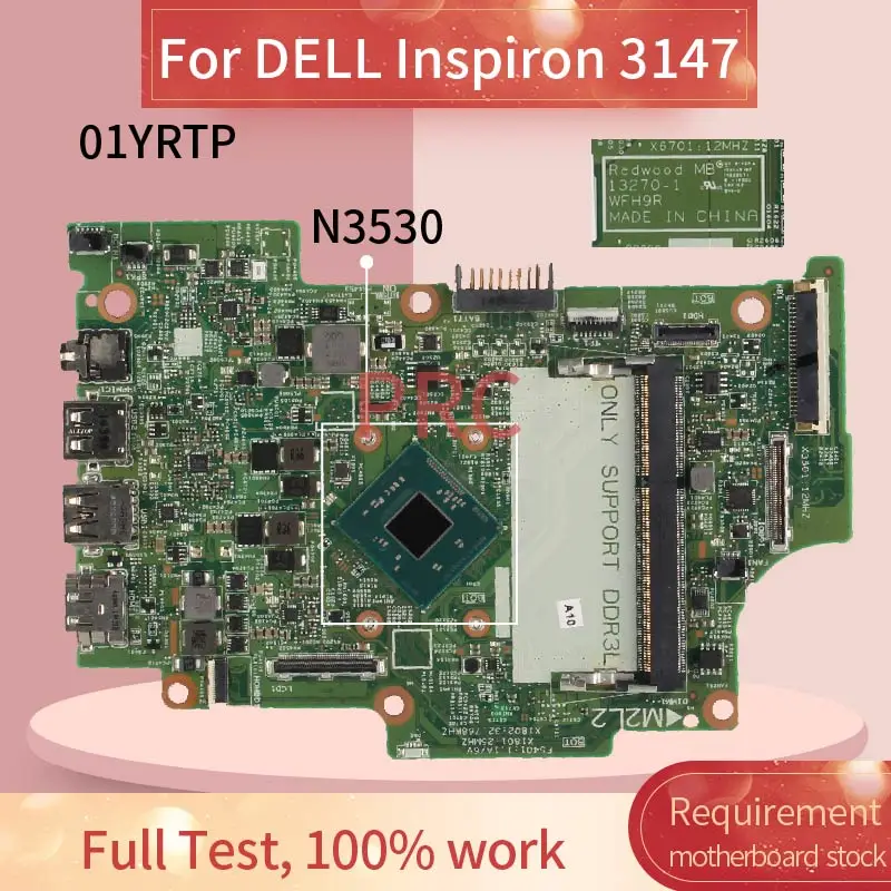 CN-01YRTP 01YRTP для DELL Inspiron 3147 N3530 Материнская плата ноутбука 13270-1 SR1W2 DDR3 материнская |