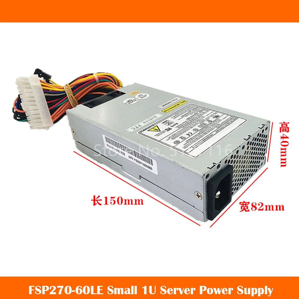 Original For FSP270-60LE Small 1U All-in-one Machine Cash Register FLEX NAS Server Power Supply  Will Fully Test Befor