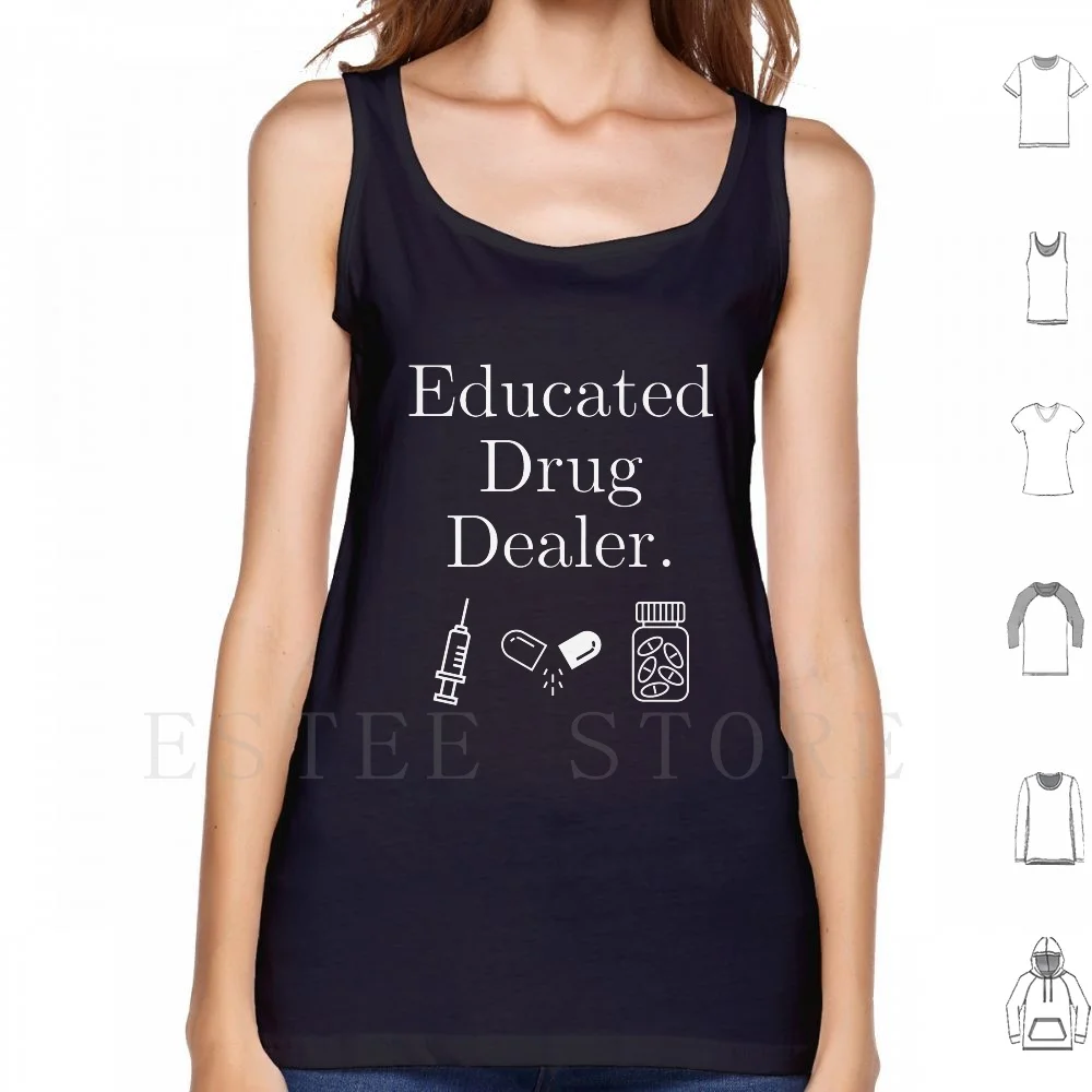 

Educated Drug Pharmacist Tank Tops Vest Cotton Pharmacy Nurse Drug Educated Funny Novelty Meme Medicine Pharmacist Nursing